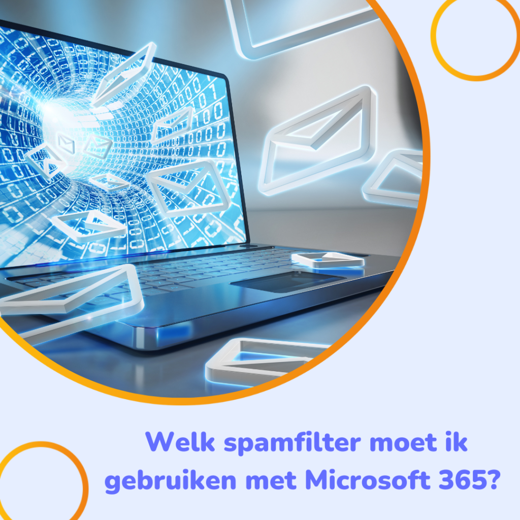 Welk spamfilter moet ik gebruiken met Microsoft 365?